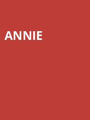 Annie, Altria Theater, Richmond