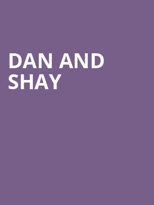 Dan and Shay Poster