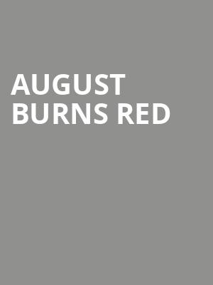 August Burns Red, The National, Richmond