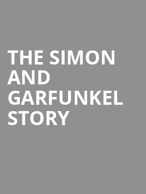 The Simon and Garfunkel Story, Carpenter Theater, Richmond
