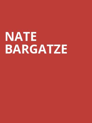 Nate Bargatze, Altria Theater, Richmond