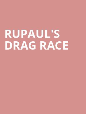 RuPauls Drag Race, Altria Theater, Richmond