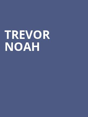 Trevor Noah, Altria Theater, Richmond