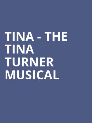 Tina The Tina Turner Musical, Altria Theater, Richmond