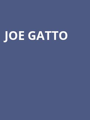 Joe Gatto, Carpenter Theater, Richmond
