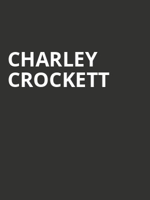Charley Crockett, The National, Richmond