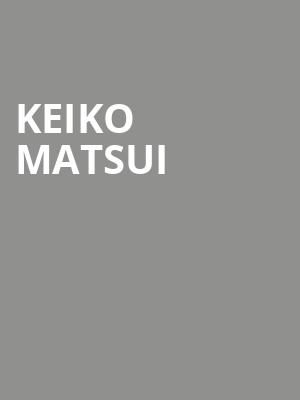 Keiko Matsui, The Tin Pan, Richmond