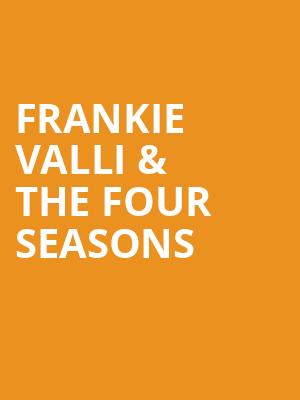 Frankie Valli The Four Seasons, Altria Theater, Richmond
