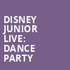 Disney Junior Live Dance Party, Altria Theater, Richmond