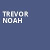 Trevor Noah, Altria Theater, Richmond
