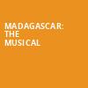 Madagascar The Musical, Altria Theater, Richmond
