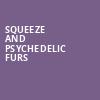 Squeeze and Psychedelic Furs, Virginia Credit Union Live, Richmond