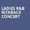 Ladies RB Kickback Concert, Virginia State Universitys Multi Purpose Center, Richmond